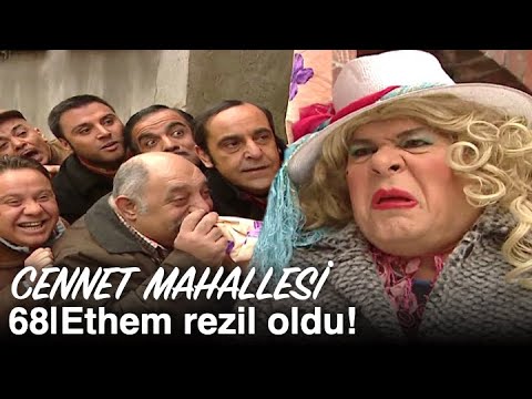 Ethem mahalleye rezil oldu | Cennet Mahallesi 68. Bölüm