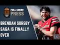 The Brendan Sorsby Saga is finally over...
