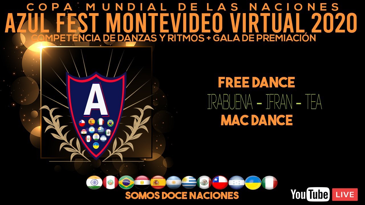 💠 AZUL FEST MONTEVIDEO VIRTUAL |Free Dance- Irabuena - Ifran - Tea ...