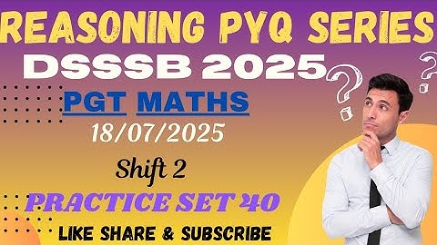 DSSSB REASONING🔸️TARGET DSSSB 2025🔸️PRACTICE SET 40 @dsssbexamwindow #dsssbexamwindow 