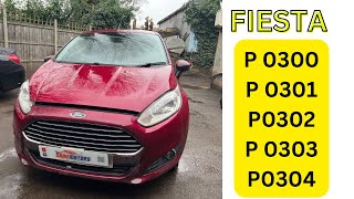 FORD FIESTA ENGINE MISFIRE - FAULTY CODE P0303