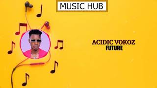 FUTURE    INSTRUMENTAL   ACIDIC VOKOZ   New Ugandan Music