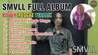 adek berjilbab ungu - SMVLL FULL ALBUM COVER REGGAE TERBAIK PALING POPULER 2018