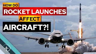 How do rocket-launches affect airliners?!