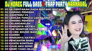 Dj Sa Ceritakan Pada Bintang Bin Tang Cek Sound Trap Bass Meledak  Bass Gelerr Horeg Terbaru Ful