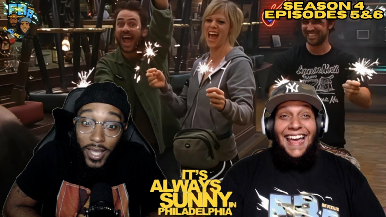 It's Always Sunny in Philadelphia Season 4 Episode 5&6 | FRR Reaction |