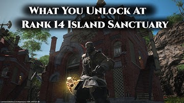 FFXIV Island Sanctuary Rank 14 Unlocks Guide