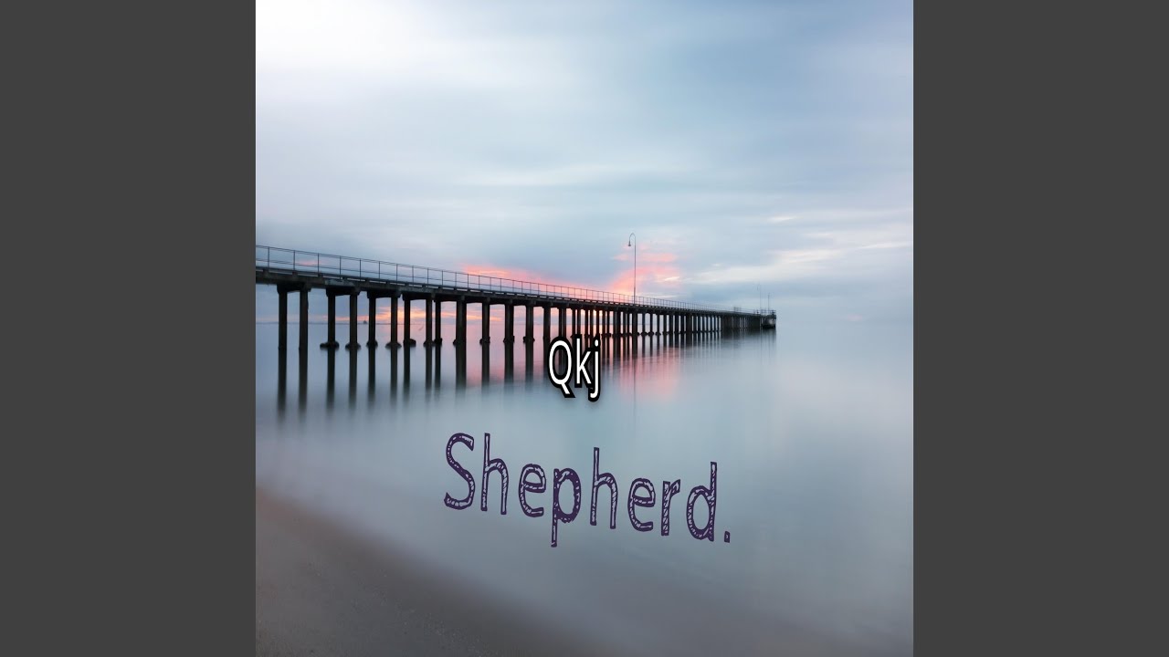 Watch Shepherd on YouTube Watch Shepherd on YouTube