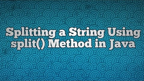 Splitting a String Using split() Method in Java