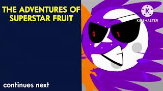 Cartoon Network - Prism - Continues Next The Adventures Of Superstar Fruit 2022-2025 Fanmade
