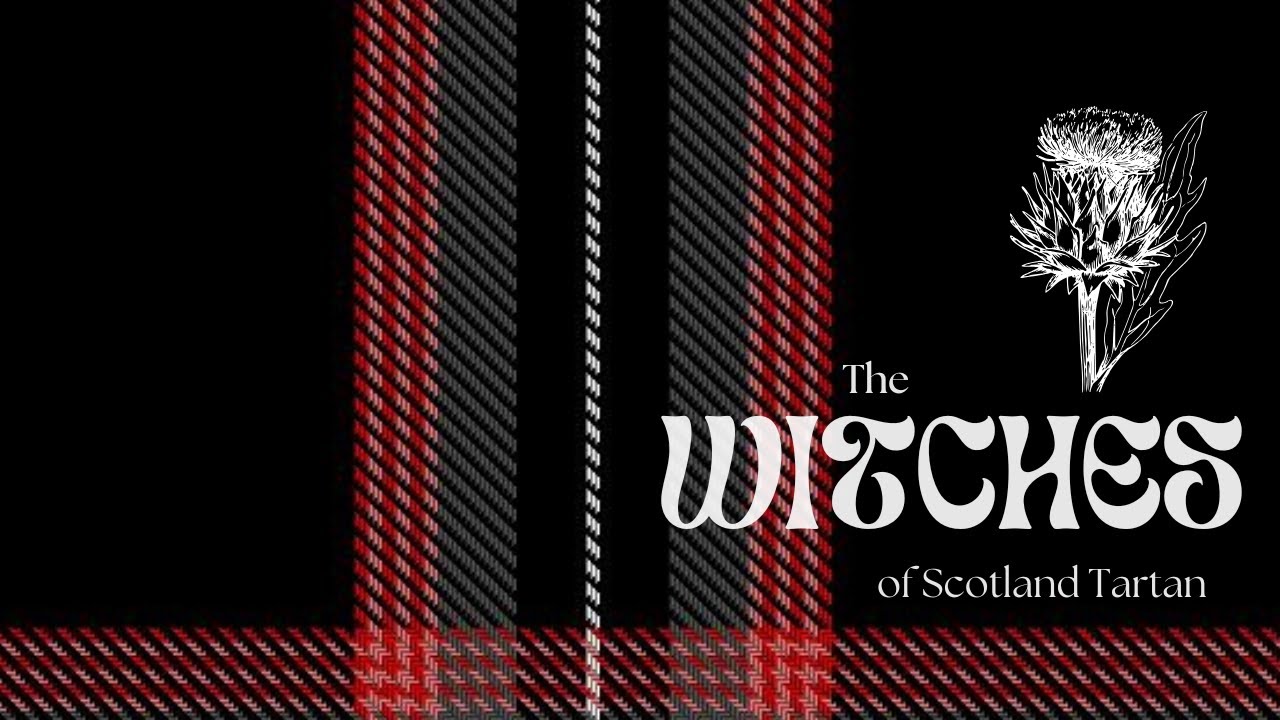 Thoughts on The Witches of Scotland Tartan | Witchcraft News & Views | Witchcraft History