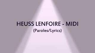 Heuss l'enfoiré - Midi Midi lyrics officiel