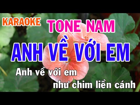 Video Anh Về Với Em Karaoke Tone Nam Nhạc Sống - Phối Mới Dễ... - youtube