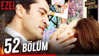 Ezel 52 Bölüm Full Hd