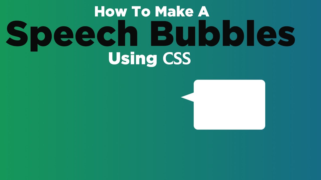 how to make speech bubble css