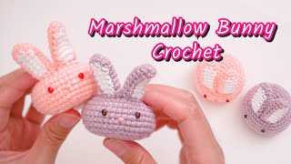 How to crochet | no sew marshmallow bunny amigurumi |  棉花糖兔子钩针编织 | quick and easy tutorial Update
