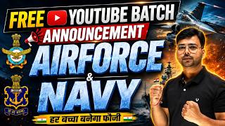 Good News 🔥 Airforce &amp; Navy 2027 FREE YouTube Batch  | Full Schedule | हर बच्चा बनेगा फौजी