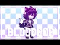 •⚡️ ˚₊‧𐐪 BloodPop Meme ★ Kinoko-San ୨୧