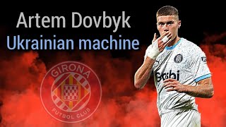 Artem Dovbyk | FC Girona | Best Goals and Highlights