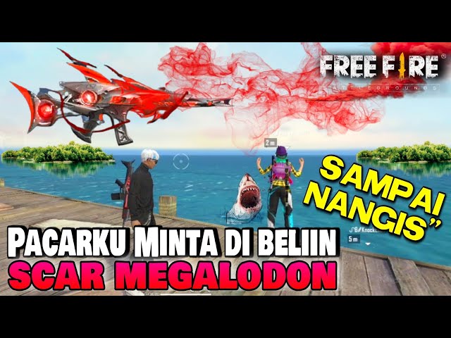 Film Pendek FF // Pacarku Minta Di Beliin Scar Megalodon!! Sampai Nangis!! class=