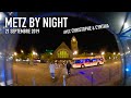 Metz by night avec christophe  cynthia