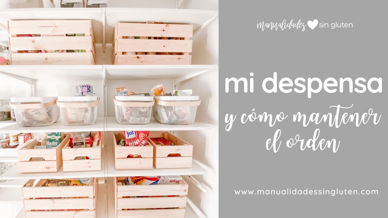 CÓMO ORGANIZAR LA DESPENSA - y cómo mantenerlo ordenado