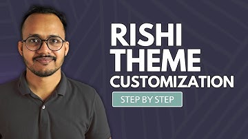 Rishi Theme Customization in WordPress | Step-by-Step Guide!