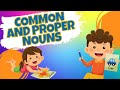 Understanding Common and Proper Nouns