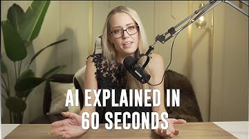 AI explained in 60 seconds