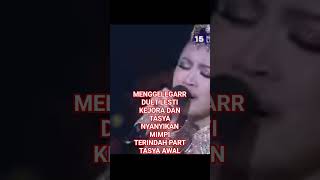 Menggelegar Duet Lesti Dan Tasya Nyanyikan Mimpi Terindah Part Tasya Awal trending viral fyp