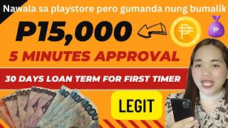 Legit, P15,000 Loan amount | Loan app na nagbabalik sa playstore / malaki pinagbago