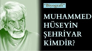 Muhammed Hüseyin Şehriyar (Biyografi) Resimi