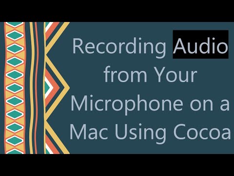 Recording Audio from Your Microphone on a Mac Using Cocoa