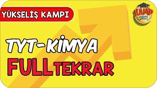 Tyt Kimya Full Tekrar Yükseliş Kampı