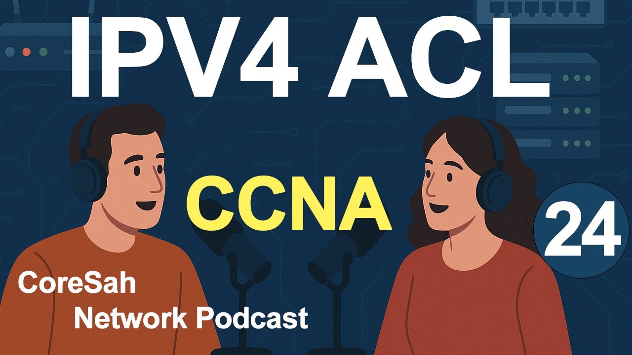 CCNA CHAPTER 24 Podcast | Basic IPv4 Access Control Lists | CCNA 200 ...
