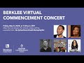 Capture de la vidéo Berklee Virtual Commencement Concert (Complete Concert)