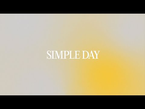 Simple Day (Lyric Video) | C3 NYC Worship