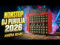 Nonstop🥵 Dj Purulia Dj Remix 2026 Khatra Remix Nonsto DJ RIYAZ NURUDDIPUR°᭄ 