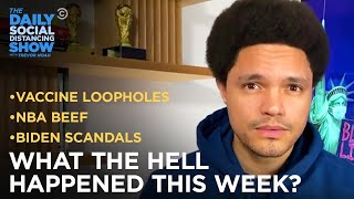 What the Hell Happened This Week?  Week of 2/8/21 | The Daily Social Distancing Show