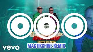 Gente De Zona   After Party MASTIKSHINE REMIX