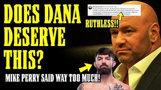 Dana White Faces RUTHLESS BACKLASH From Angry FIGHTERS! Mike Perry Made a BIG MISTAKE in Interview!