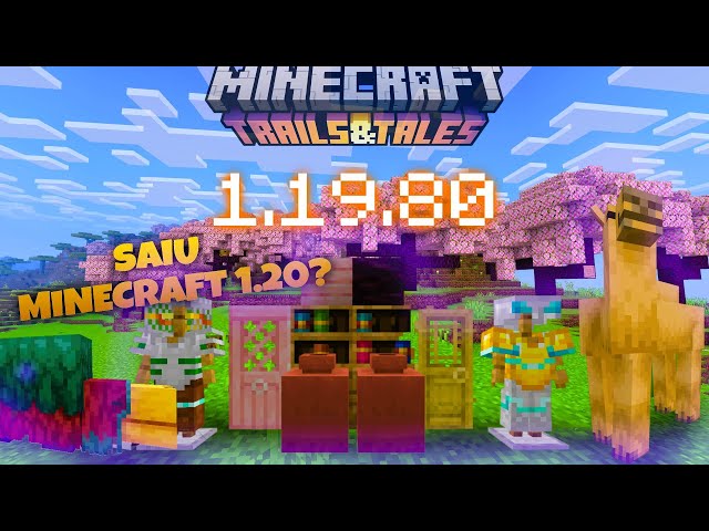 Minecraft – Atualização 1.20 será lançada em 2023; Mobs Camelo e