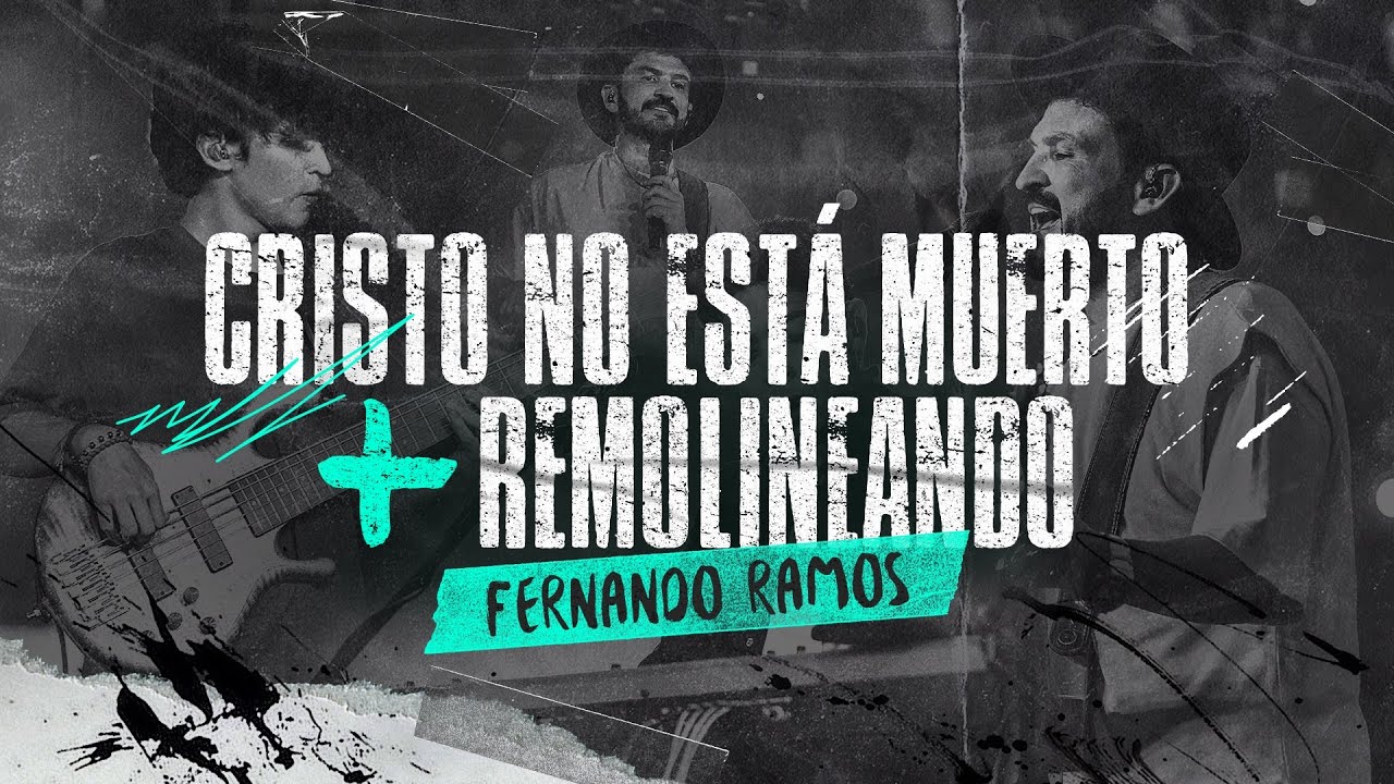 Смотреть «Cristo No Está Muerto + Remolineando (EN VIVO) - Fernando Ramos | Música Cristiana 2025» на YouTube Смотреть «Cristo No Está Muerto + Remolineando (EN VIVO) - Fernando Ramos | Música Cristiana 2025» на YouTube