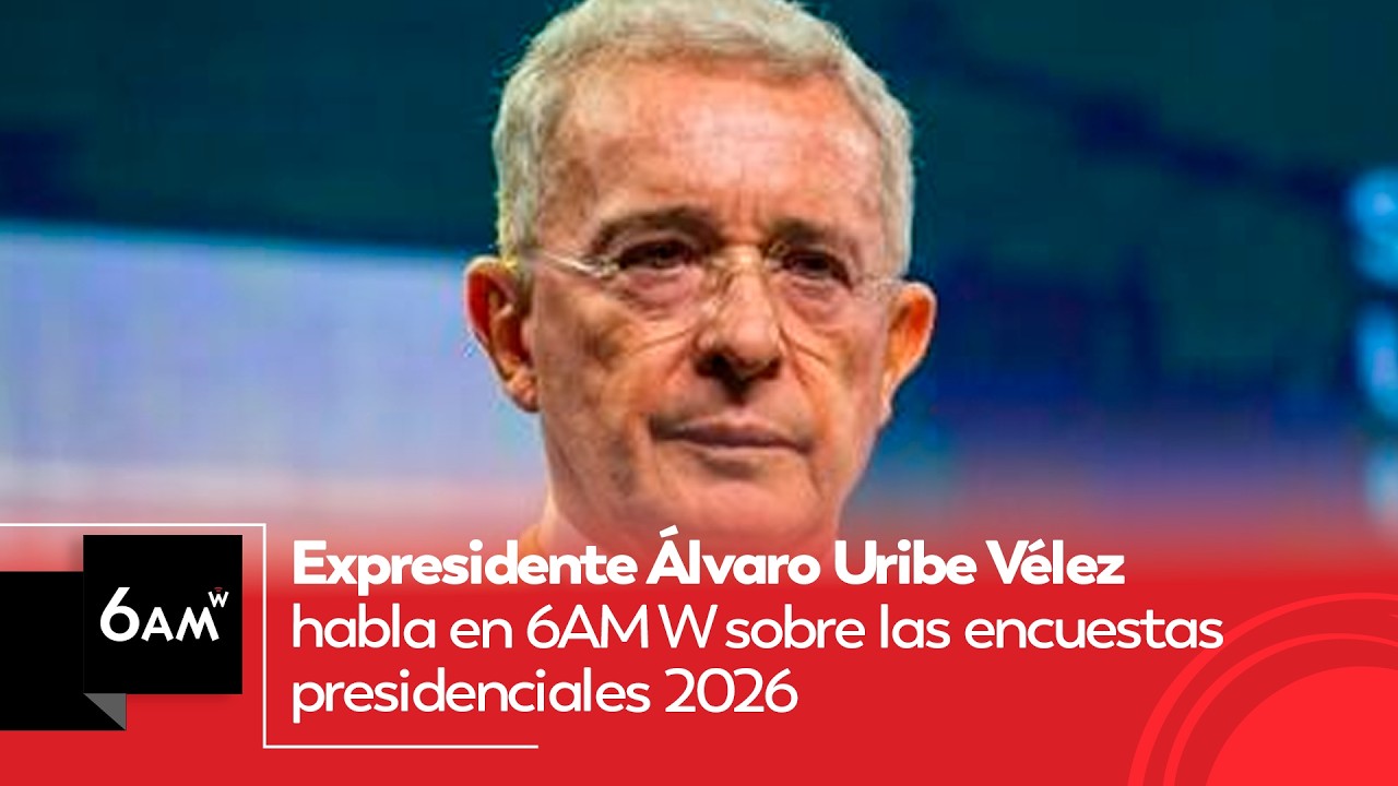 Álvaro Uribe Vélez sobre consultas presidenciales: “Tengo confianza en la transparencia” | 6AM W