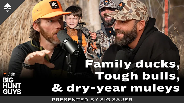 Family Ducks, Tough Bulls & Dry-Year Mule Deer | Big Hunt Guys, Ep. 202