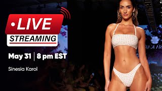SINESIA KAROL Runway Show Official Live Stream / Miami Swim Week / Paraiso Miami Beach SHIFT