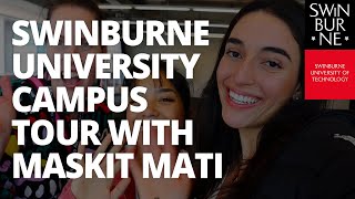 Swinburne University Campus tour with Maskit Mati