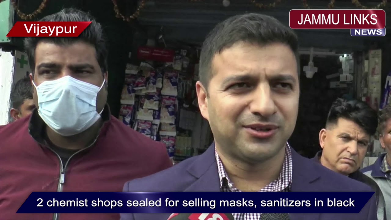 2 chemist shops sealed for selling masks, sanitizers in black YouTube