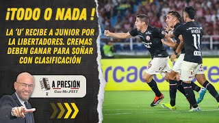 Universitario juega conta Junior por la fecha 4 de la Copa Libertadores en el Monumental