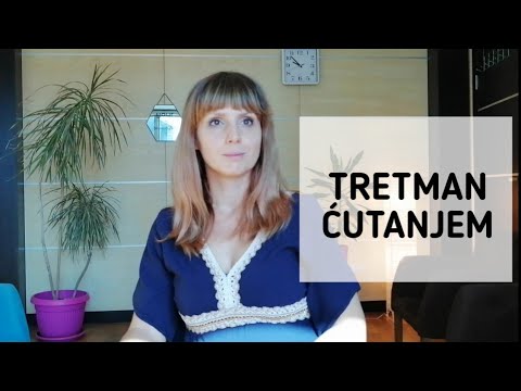 TRETMAN ĆUTANJEM